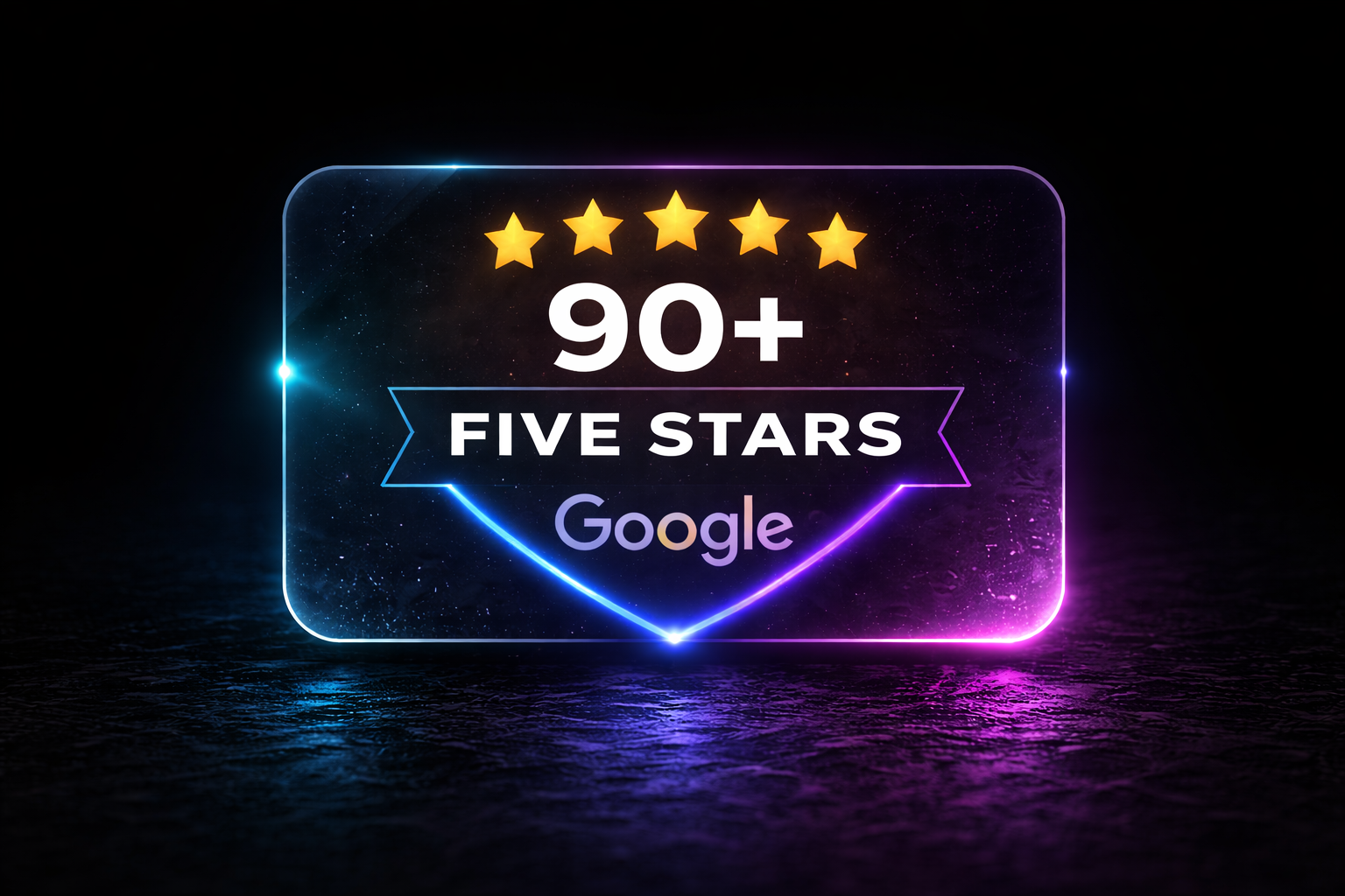 90 plus five star Google reviews